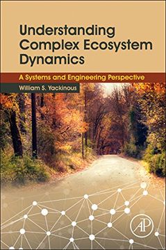 portada Understanding Complex Ecosystem Dynamics: A Systems and Engineering Perspective (en Inglés)
