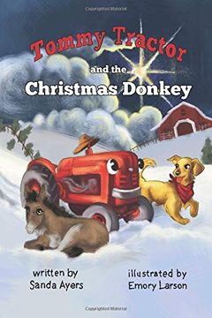 portada Tommy Tractor and the Christmas Donkey (Tommy Tractor Adventures) (en Inglés)