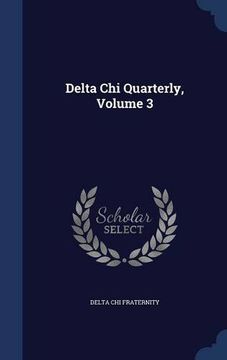portada Delta Chi Quarterly, Volume 3