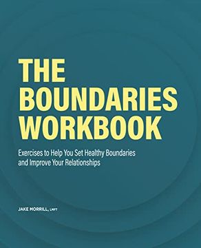 portada The Boundaries: Exercises to Help you set Healthy Boundaries and Improve Your Relationships (en Inglés)