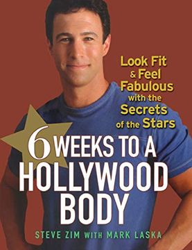 portada 6 Weeks to a Hollywood Body: Look fit and Feel Fabulous With the Secrets of the Stars (in English)