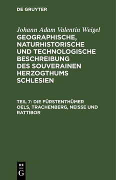 portada Die Fürstenthümer Oels, Trachenberg, Neiße und Rattibor (in German)