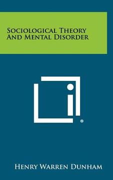 portada sociological theory and mental disorder (en Inglés)