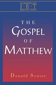 portada The Gospel of Matthew: Interpreting Biblical Texts Series (en Inglés)