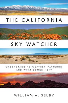 portada The California Sky Watcher: Understanding Weather Patterns and What Comes Next (en Inglés)