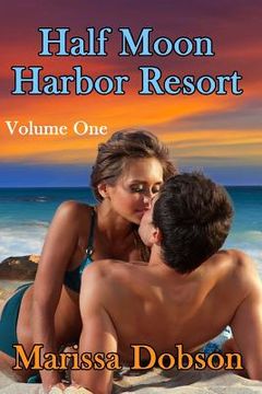 portada Half Moon Harbor Resort Volume One (en Inglés)