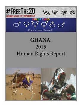 portada Ghana: 2015 Human Rights Report (en Inglés)