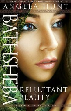 portada Bathsheba: Reluctant Beauty (A Dangerous Beauty Novel) (en Inglés)