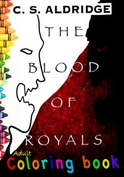 portada The Blood Of Royals, Adult Coloring Book: Adult Coloring Book (en Inglés)