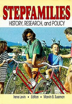 portada stepfamilies: history, research, and policy