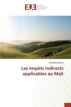 portada Les impôts indirects applicables au Mali (Omn.Univ.Europ.) (French Edition)
