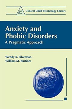 portada Anxiety and Phobic Disorders: A Pragmatic Approach (Clinical Child Psychology Library) (en Inglés)
