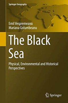 portada The Black Sea: Physical, Environmental and Historical Perspectives (Springer Geography) (in English)