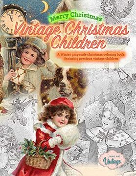 portada Merry Christmas Vintage Christmas Children. A Winter Grayscale Christmas Coloring Book Featuring Precious Vintage Children: Vintage Christmas Coloring Books for Adults (en Inglés)