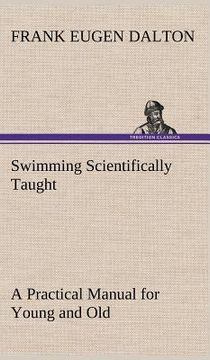 portada swimming scientifically taught a practical manual for young and old (en Inglés)