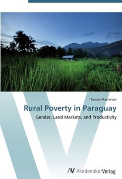 portada Rural Poverty in Paraguay: Gender, Land Markets, and Productivity