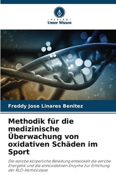 portada Methodik für die medizinische Überwachung von oxidativen Schäden im Sport (en Alemán)