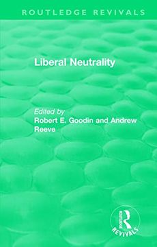 portada Liberal Neutrality (Routledge Revivals) (in English)