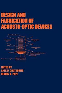 portada design and fabrication of acousto-optic devices