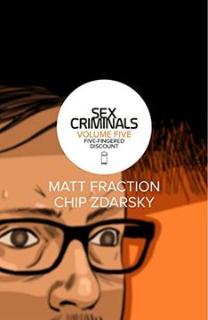 portada Sex Criminals Volume 5: Five-Fingered Discount (en Inglés)