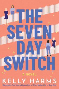 portada The Seven day Switch: A Novel (en Inglés)