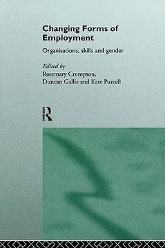 portada changing forms of employment: organizations, skills and gender (en Inglés)
