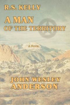 portada R.S. Kelly A Man of the Territory (en Inglés)