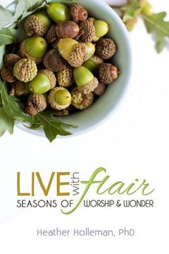 portada Live with Flair: Seasons of Worship and Wonder (en Inglés)