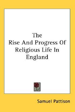 portada the rise and progress of religious life in england (en Inglés)