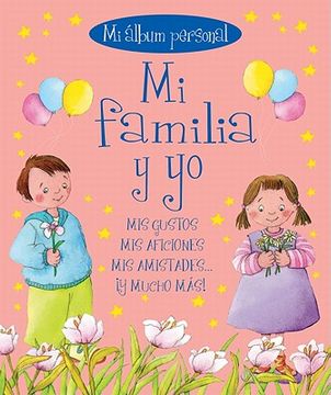 Mi Familia Y Yo: Mi Álbum Personal