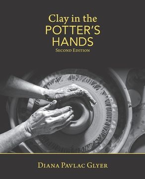 portada Clay in the Potter's Hands: Second Edition (in English)