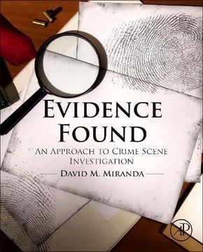 portada Evidence Found: An Approach to Crime Scene Investigation
