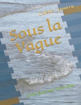 portada Sous la Vague: Petite Suite pour Piano Solo (in French)