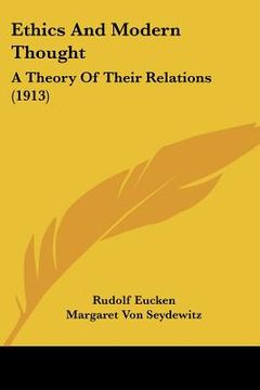 portada ethics and modern thought: a theory of their relations (1913) (in English)
