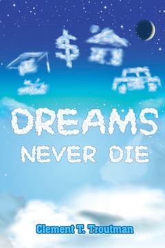 portada Dreams Never Die (en Inglés)