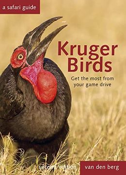 portada Kruger Birds: A Safari Guide, Revised Second Edition (en Inglés)