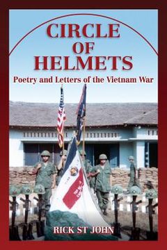portada Circle of Helmets: Poetry and Letters of the Vietnam War (en Inglés)