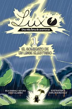 portada Luxo 1 una Vida Llena de Aventuras: El Comienzo de un Lince Eléctrico (1)