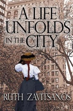 portada A Life Unfolds in the City (en Inglés)