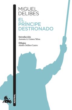 portada El Príncipe Destronado (in Spanish)