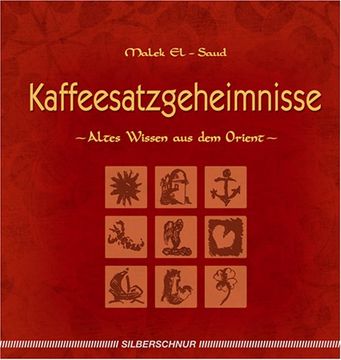 portada Kaffeesatzgeheimnisse: Altes Wissen aus dem Orient