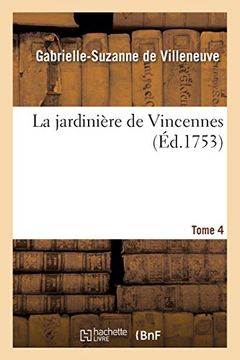 portada La Jardinière de Vincennes. Tome 4 (Littérature) (en Francés)