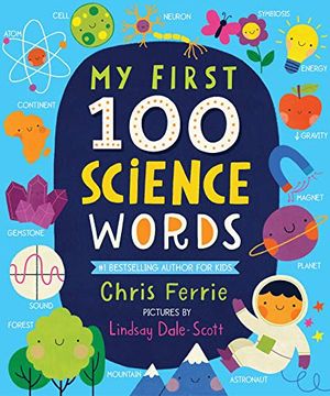 portada My First 100 Science Words (my First Steam Words) (en Inglés)