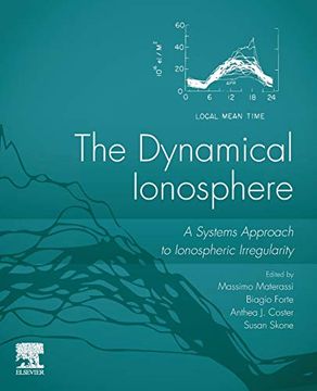 portada The Dynamical Ionosphere: A Systems Approach to Ionospheric Irregularity (en Inglés)