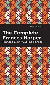 portada Complete Frances Harper (Mint Editions) (in English)