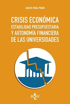 portada Crisis económica, estabilidad presupuestaria y autonomía financiera de las universidades (Ventana Abierta)