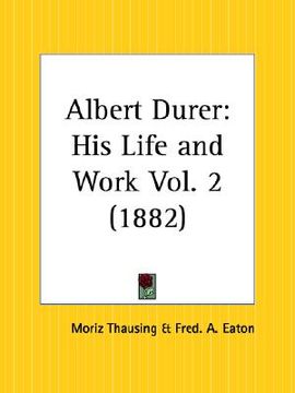 portada albert durer: his life and work part 2 (in English)