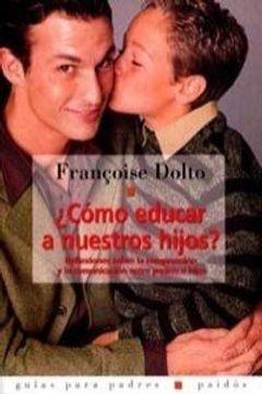 portada como educar a nuestros hijos