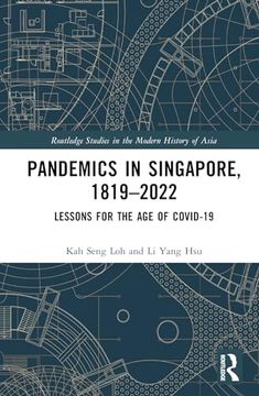 portada Pandemics in Singapore, 1819–2022 (Routledge Studies in the Modern History of Asia) 