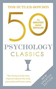 portada 50 Psychology Classics: Who We Are, How We Think, What We Do (50 Classics) (en Inglés)